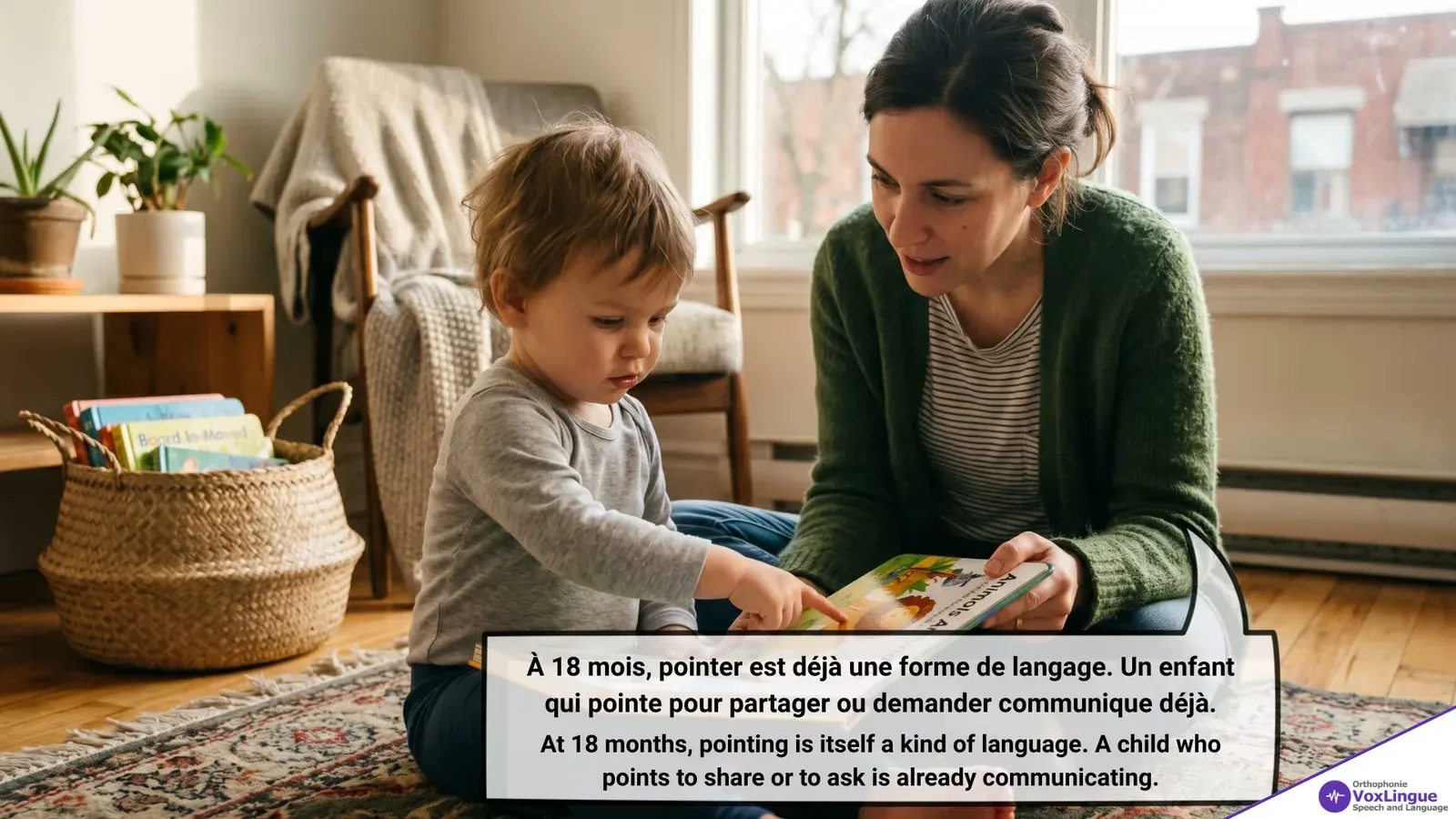 A Pointing Finger, A First Sign of Words | Un doigt pointé, un premier signe des mots